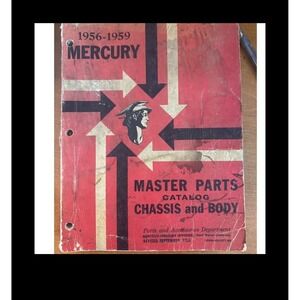 1956-1959 Mercury Master Parts Catalog Chassis Body Manual Revised Sept 1960‎